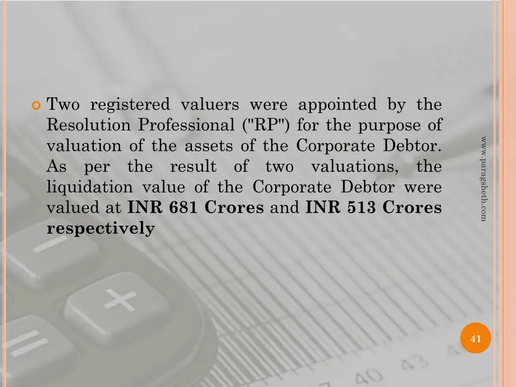 two registered valuers were appointed