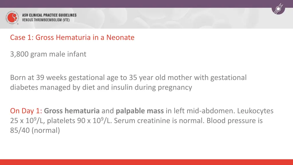 case 1 gross hematuria in a neonate