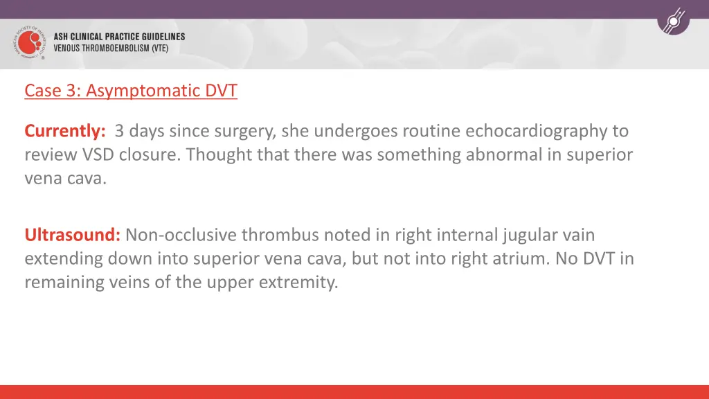 case 3 asymptomatic dvt 1