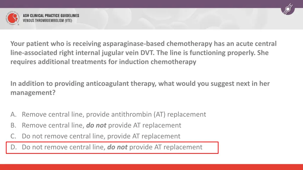 your patient who is receiving asparaginase based