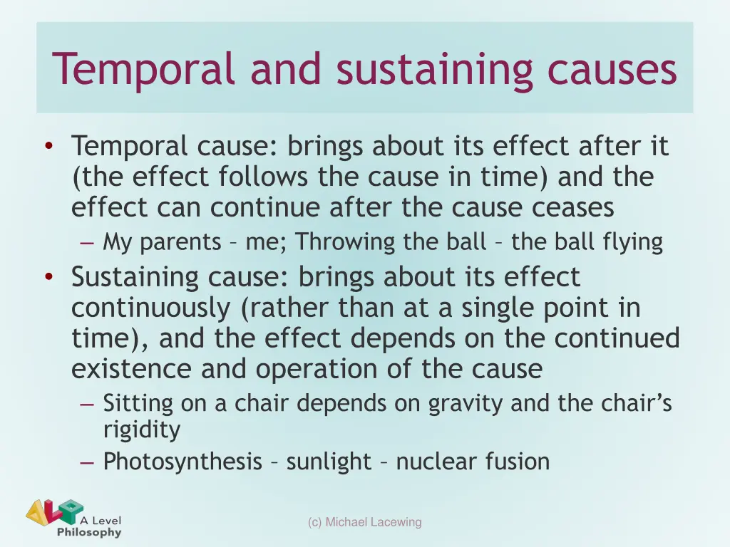 temporal and sustaining causes