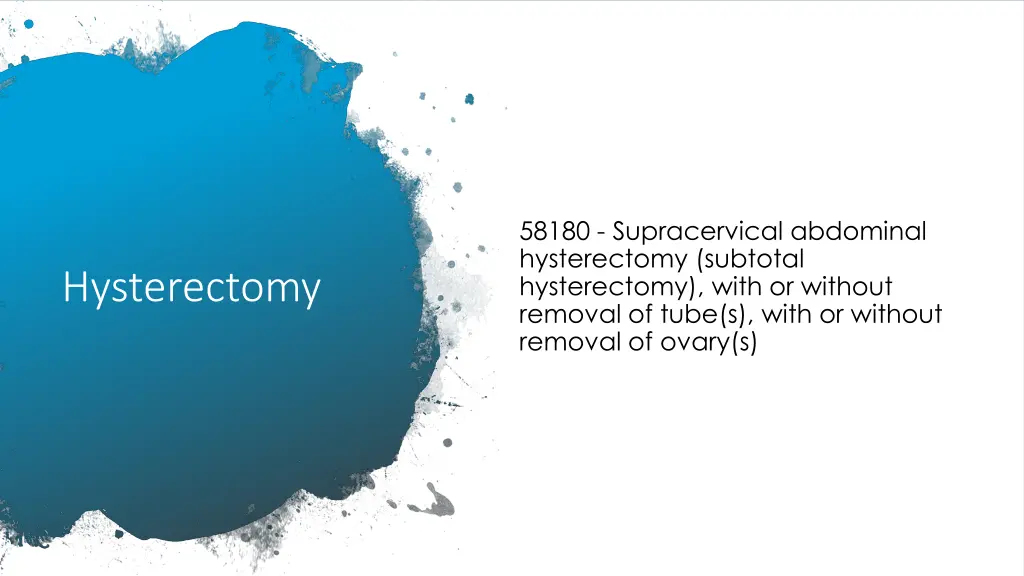 58180 supracervical abdominal hysterectomy