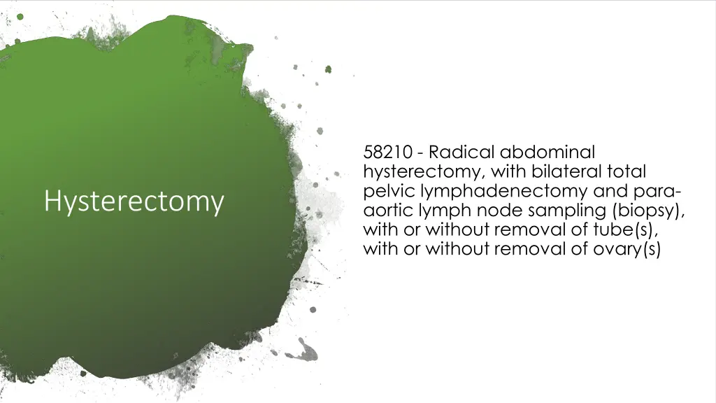 58210 radical abdominal hysterectomy with