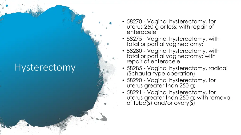 58270 vaginal hysterectomy for uterus