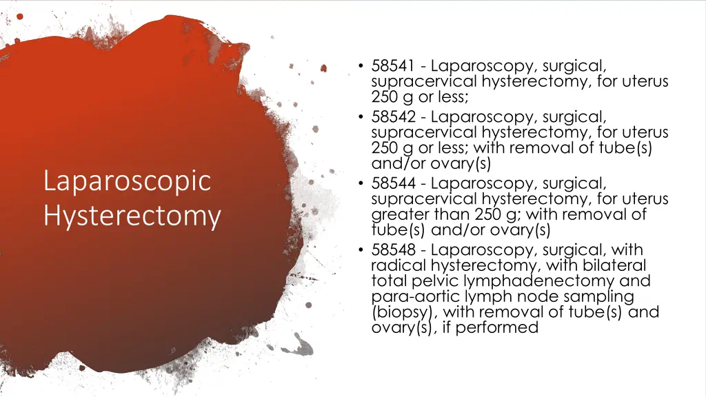 58541 laparoscopy surgical supracervical