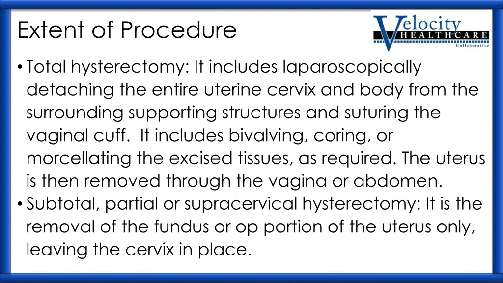 extent of procedure