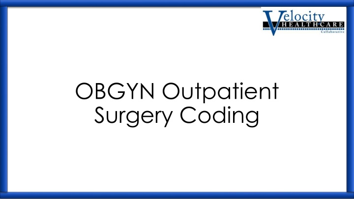 obgyn outpatient surgery coding