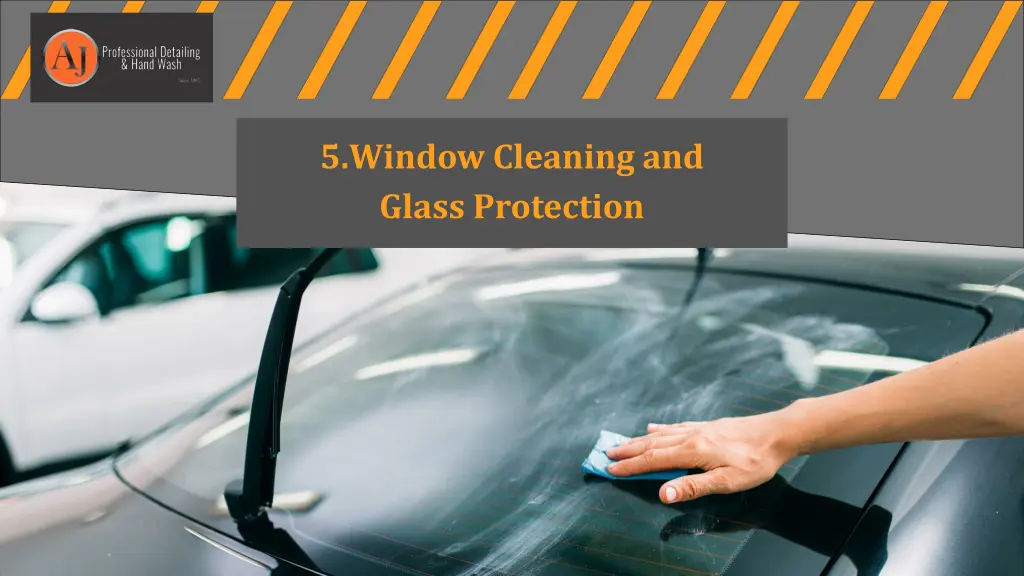 5 window cleaning and glass protection