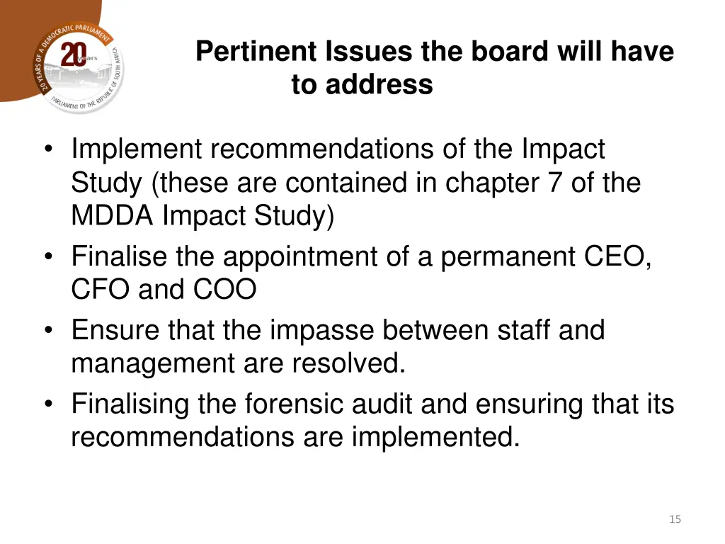 pertinent issues the board will have to address