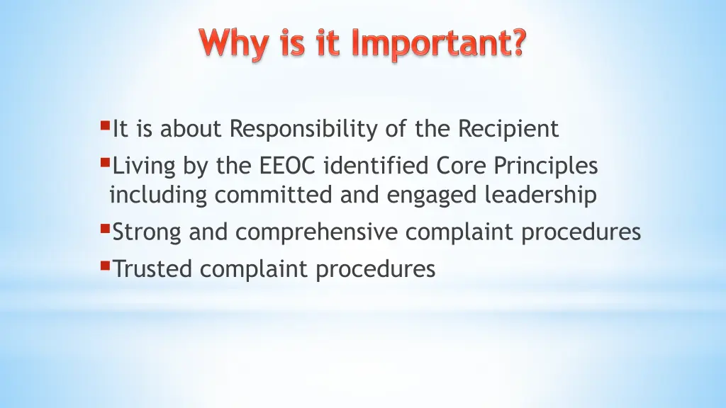 it is about responsibility of the recipient