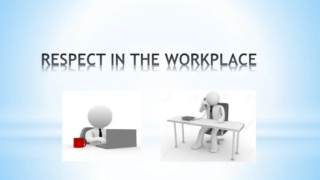 respect in the workplace