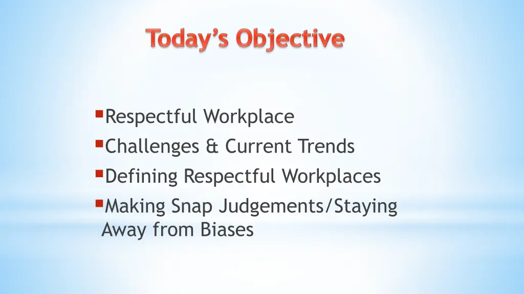 respectful workplace challenges current trends