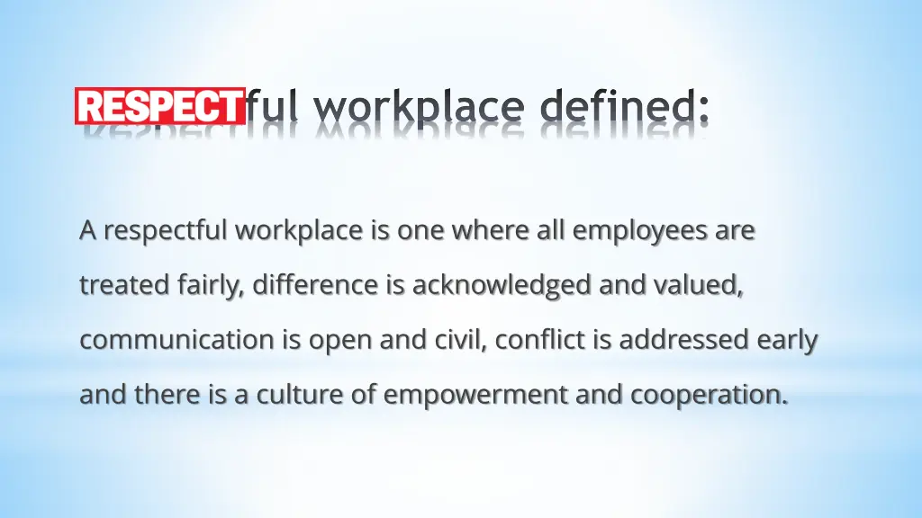 respectful workplace defined