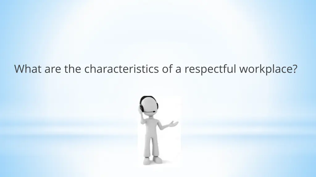 what are the characteristics of a respectful