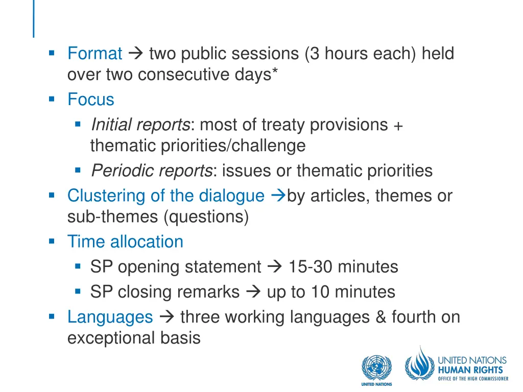 format two public sessions 3 hours each held over