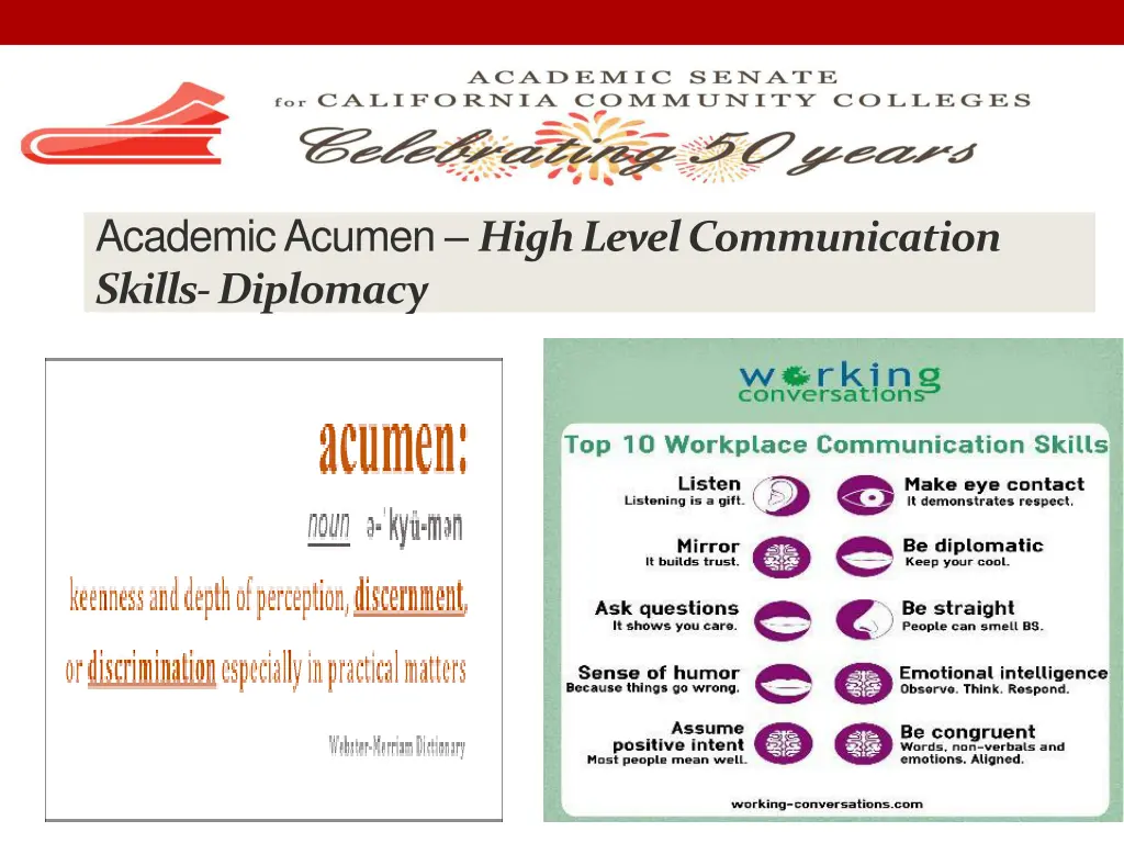 academic acumen high level communication skills