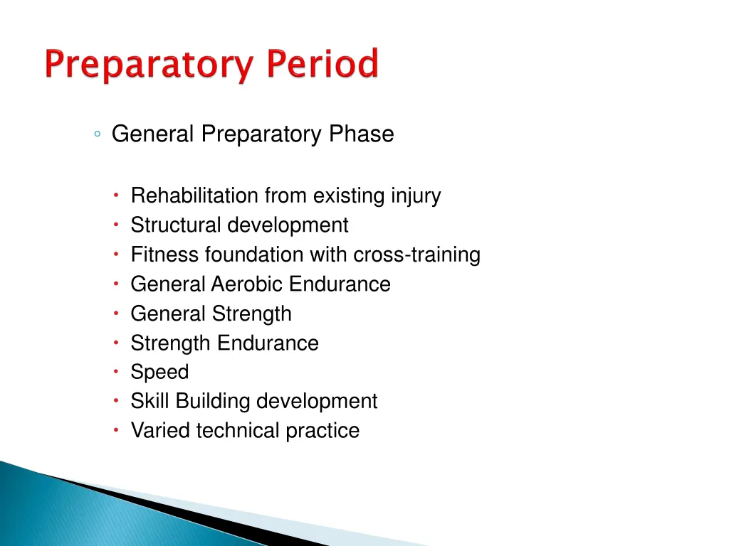 general preparatory phase