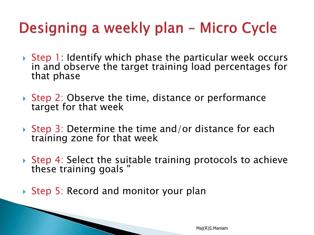 step 1 identify which phase the particular week