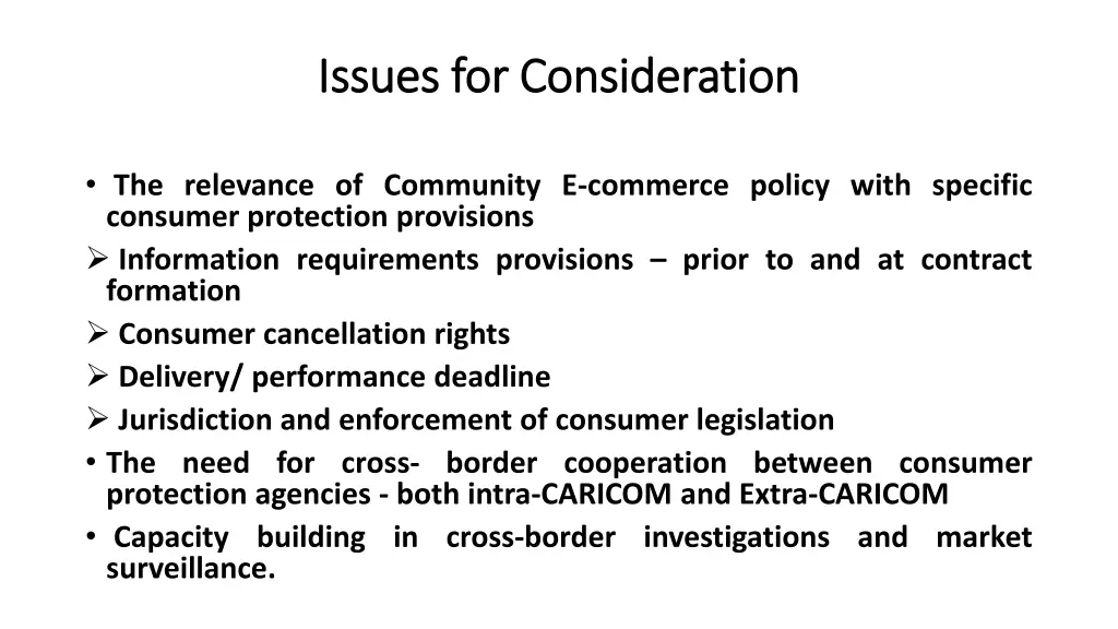 issues for consideration issues for consideration