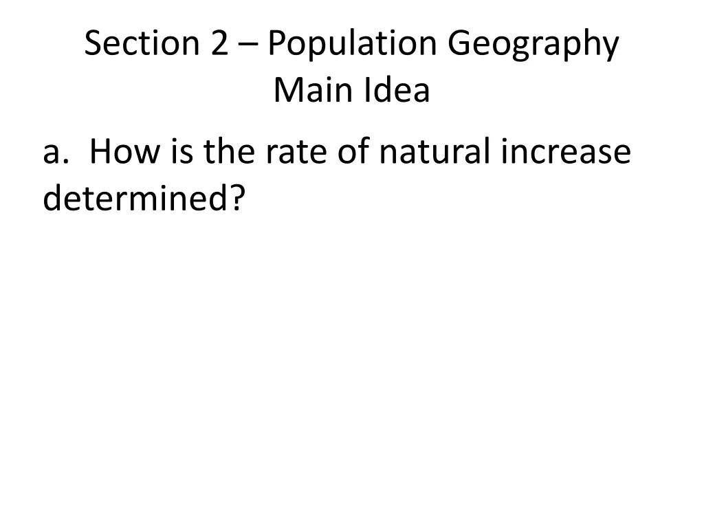 section 2 population geography main idea