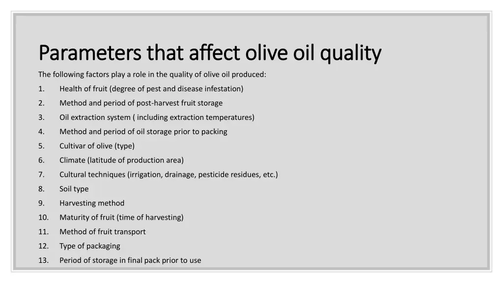 parameters that affect olive oil quality