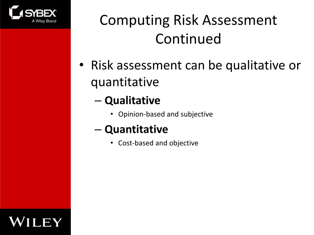 computing risk assessment continued