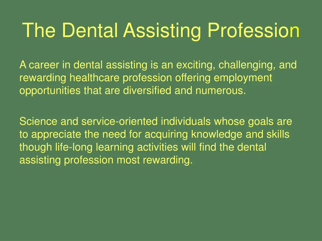 the dental assisting profession