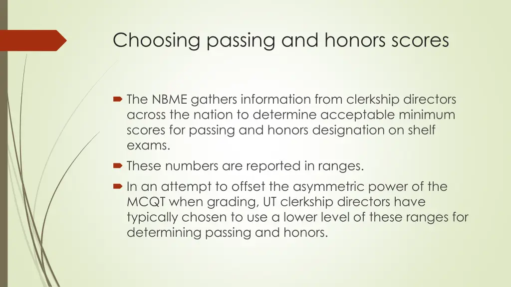 choosing passing and honors scores