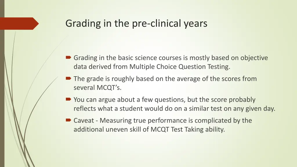 grading in the pre clinical years