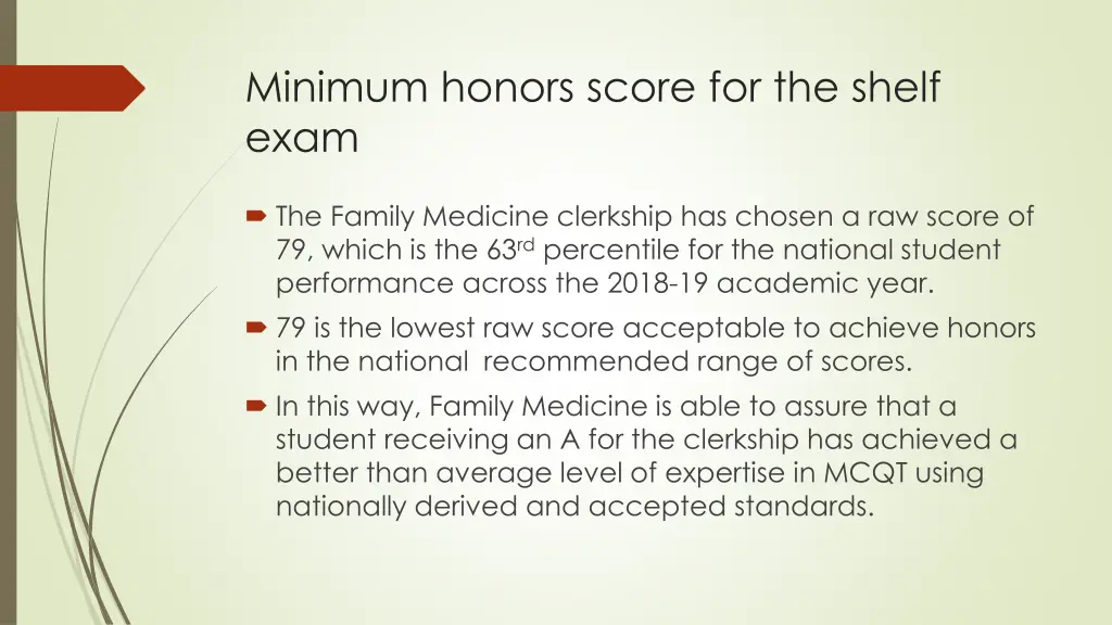 minimum honors score for the shelf exam 1