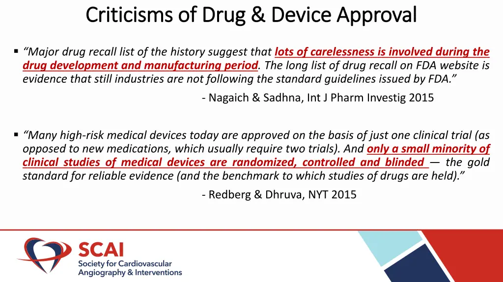 criticisms of drug device approval criticisms