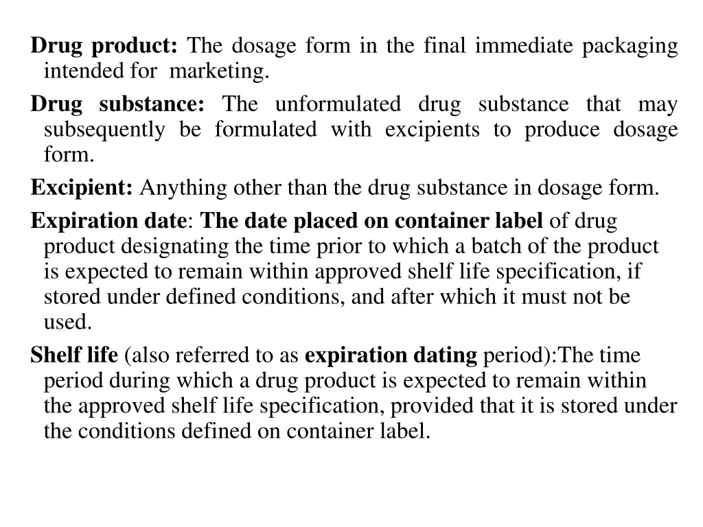 drug product the dosage form in the final