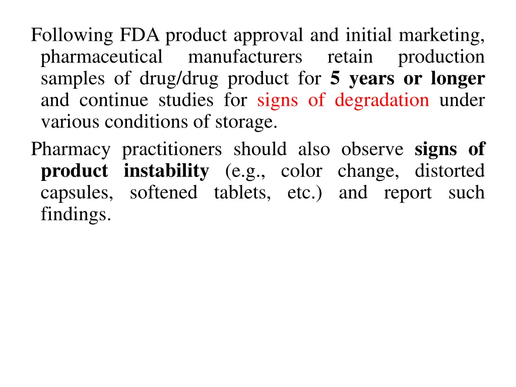 following fda product approval and initial