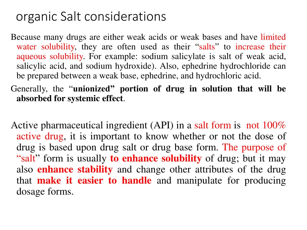 organic salt considerations