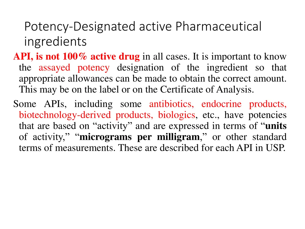 potency designated active pharmaceutical