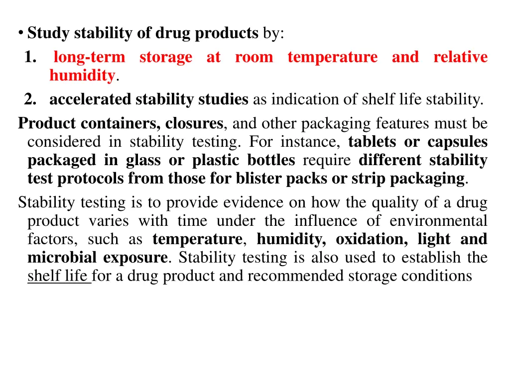 study stability of drug products by 1 long term