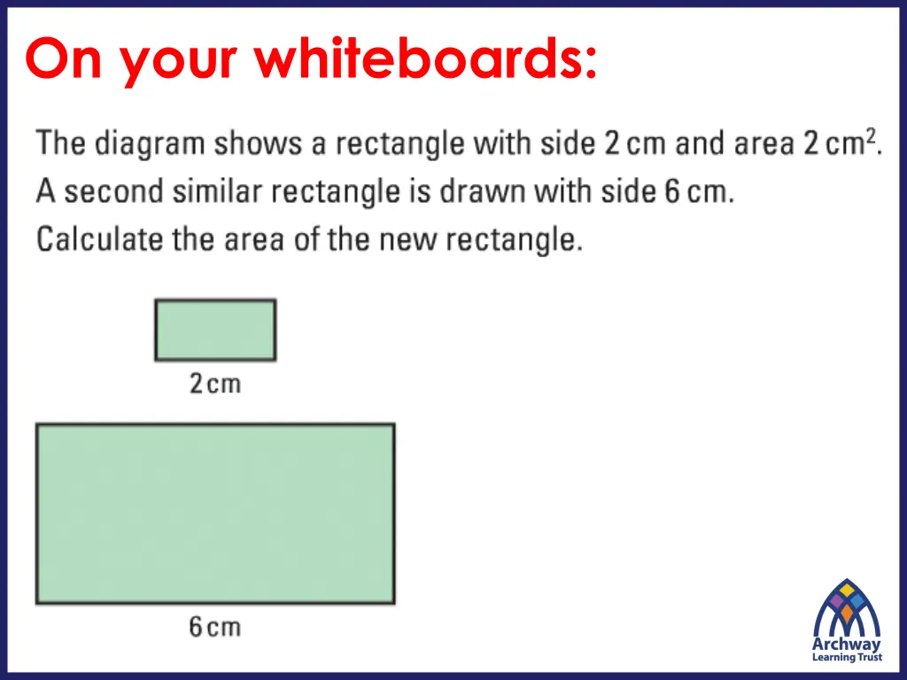 on your whiteboards