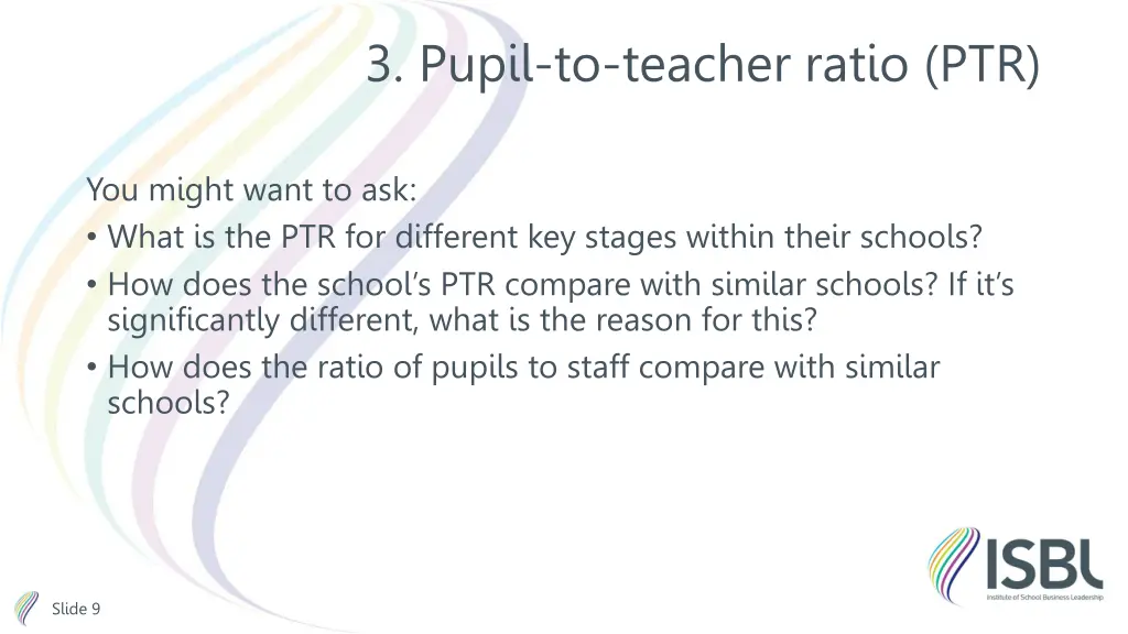 3 pupil to teacher ratio ptr 1