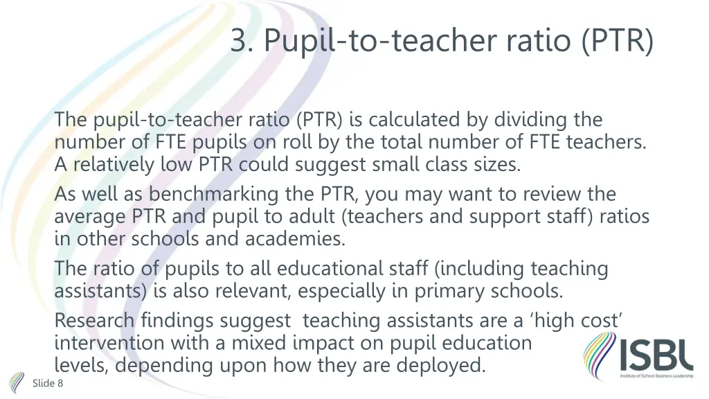 3 pupil to teacher ratio ptr