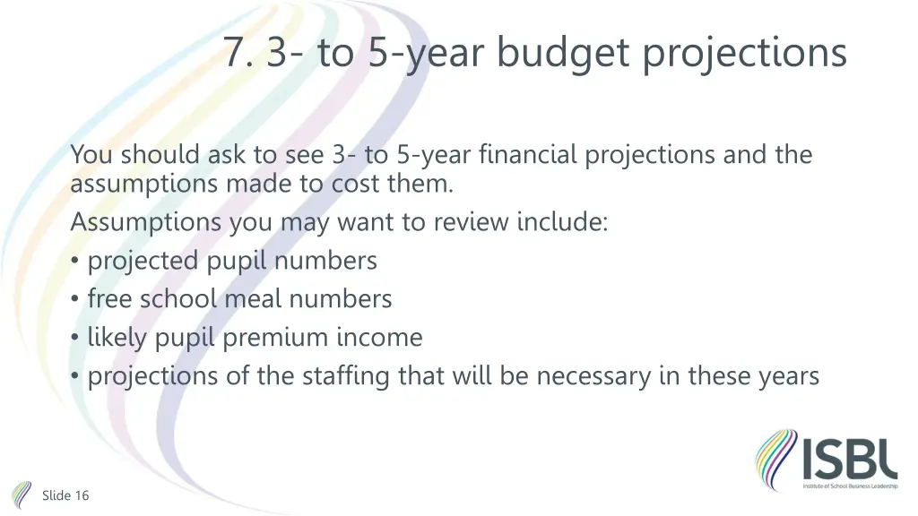 7 3 to 5 year budget projections