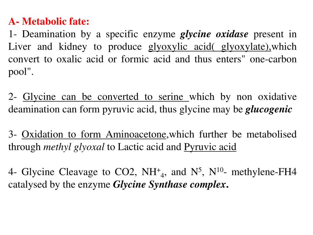 a metabolic fate 1 deamination by a specific