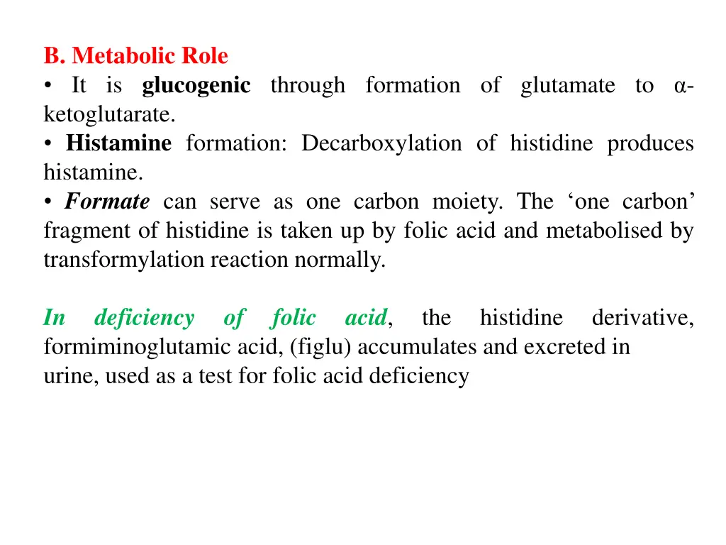 b metabolic role it is glucogenic through