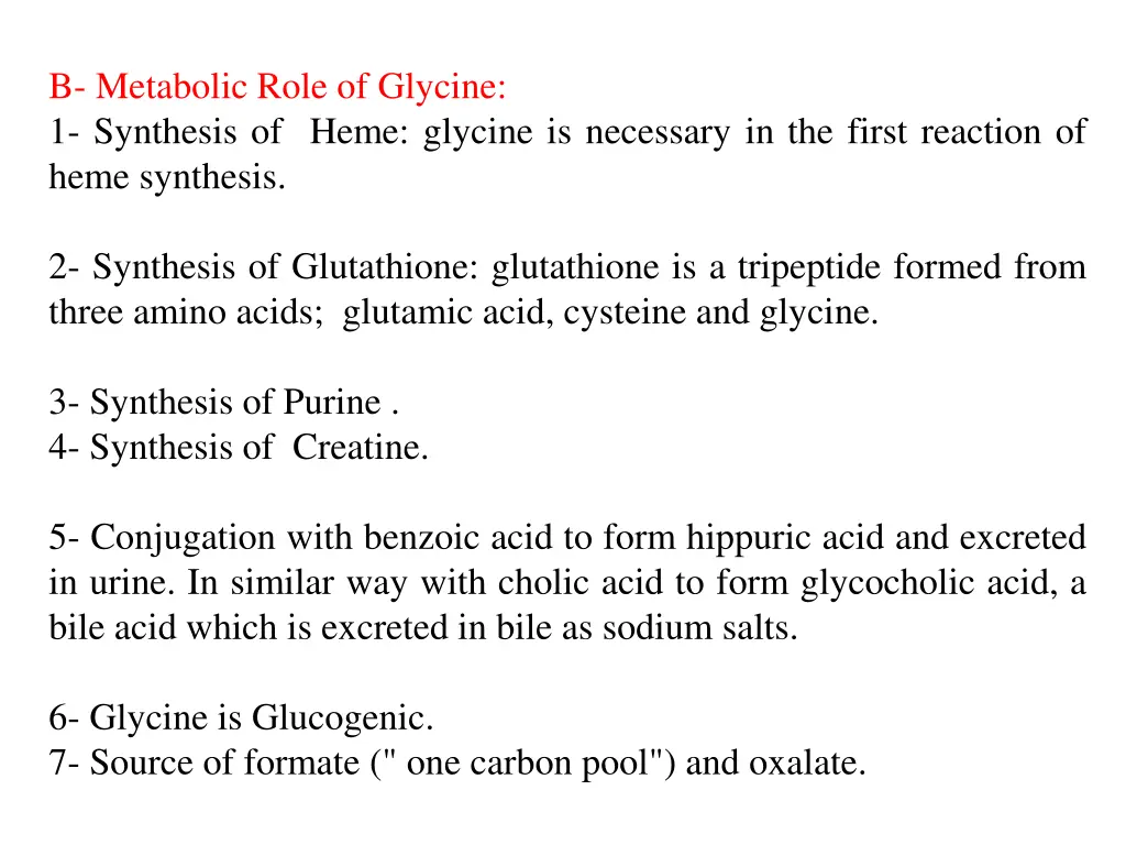 b metabolic role of glycine 1 synthesis of heme