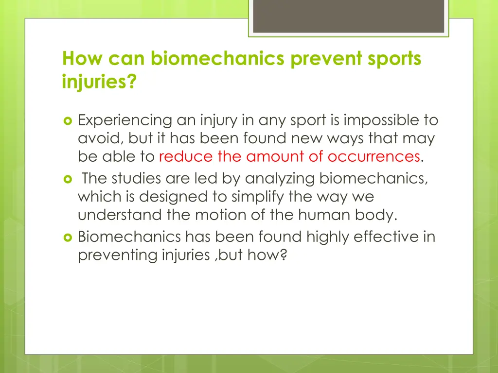 how can biomechanics prevent sports injuries