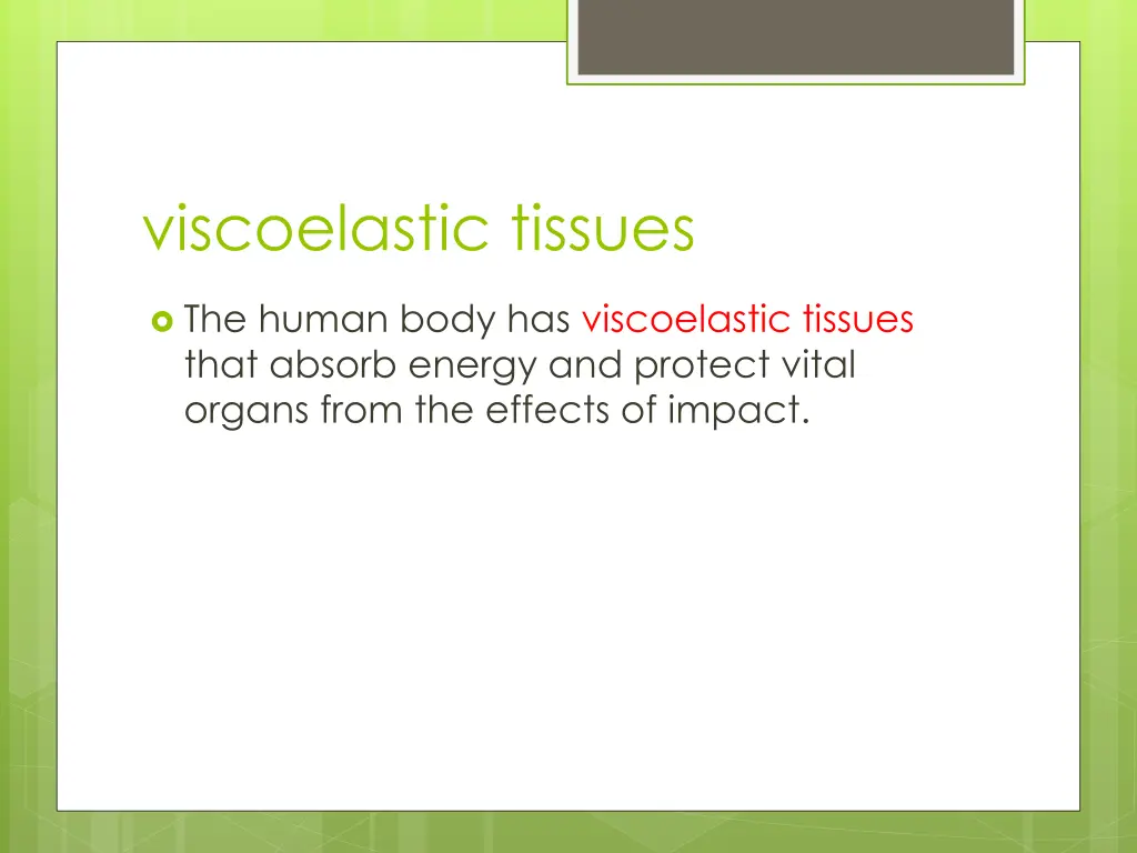 viscoelastic tissues