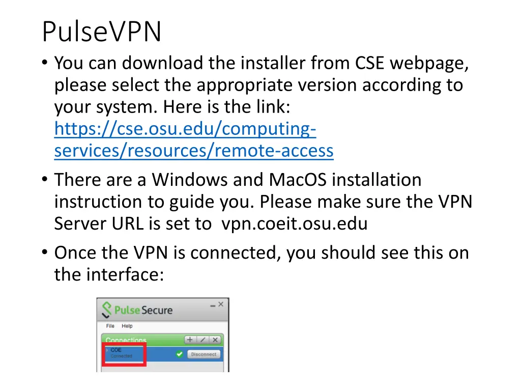 pulsevpn you can download the installer from