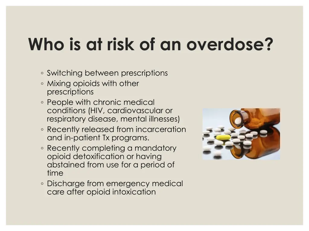 who is at risk of an overdose