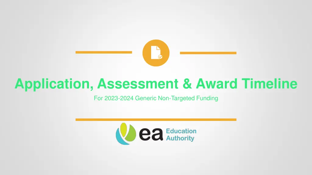 application assessment award timeline