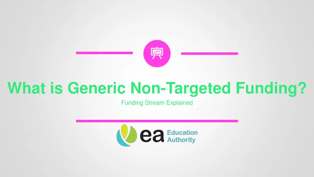 what is generic non targeted funding