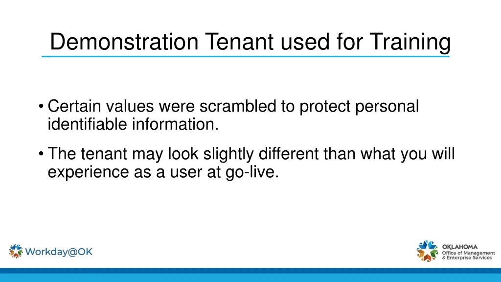 demonstration tenant used for training